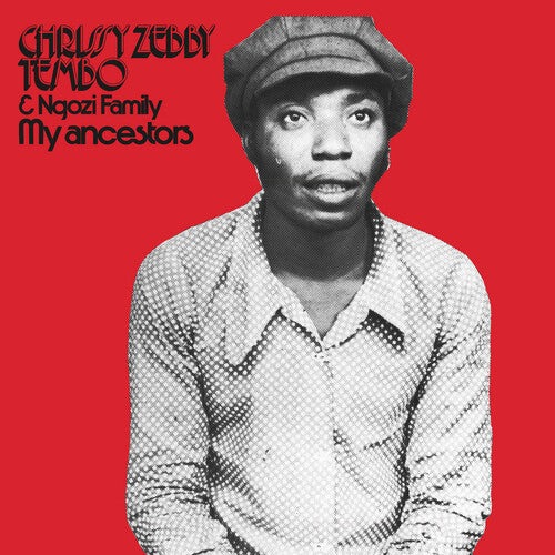 Chrissy Zebby Tembo: My Ancestors - VINYL LP
