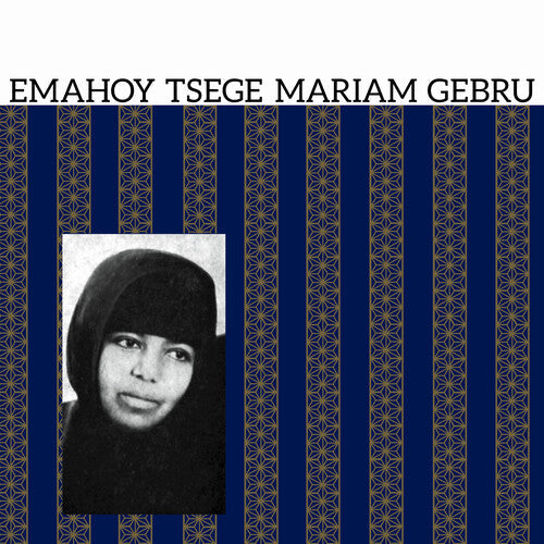 Emahoy Tsege Mariam Gebru: Emahoy Tsege Mariam Gebru - VINYL LP