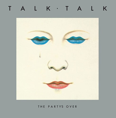 Talk Talk: The Party's Over (40th Anniversary Edition) - VINYL LP