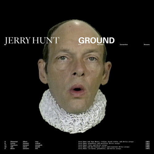 Jerry Hunt: Ground: Five Mechanic Convention Streams - VINYL LP