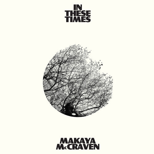 Makaya McCraven: In These Times - VINYL LP