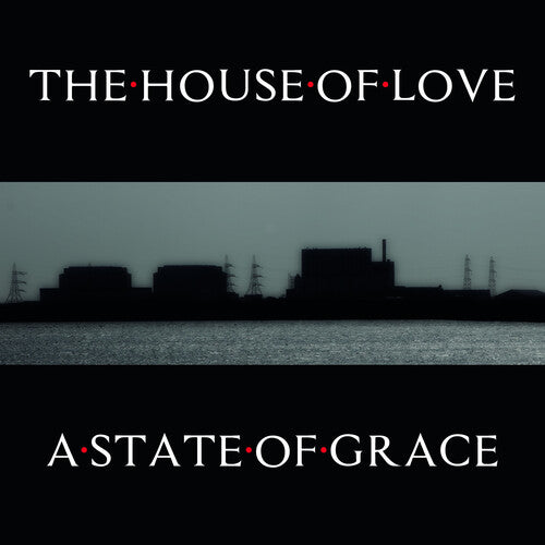 The House of Love: A State Of Grace - VINYL LP