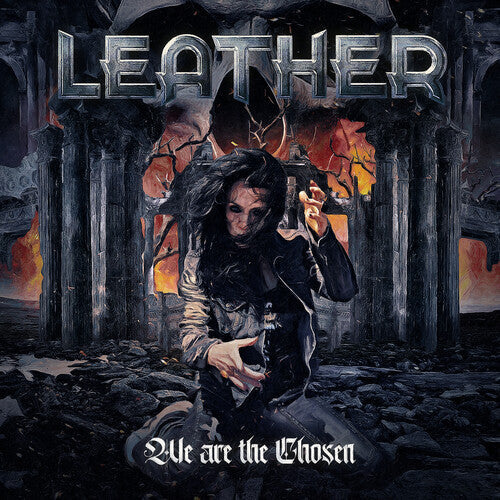Leather: We Are The Chosen - VINYL LP