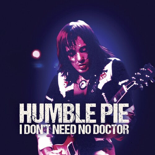 Humble Pie: I Don't Need No Doctor - VINYL LP