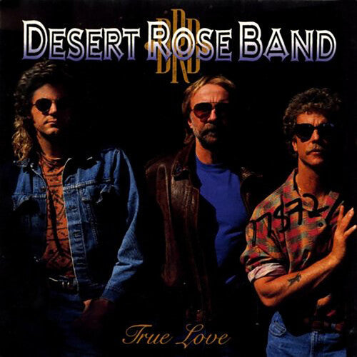 Desert Rose Band: True Love - VINYL LP