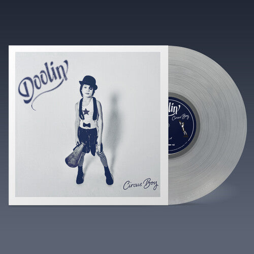 Doolin': Circus Boy - Clear - VINYL LP