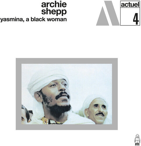 Archie Shepp: Yasmina A Black Woman - VINYL LP
