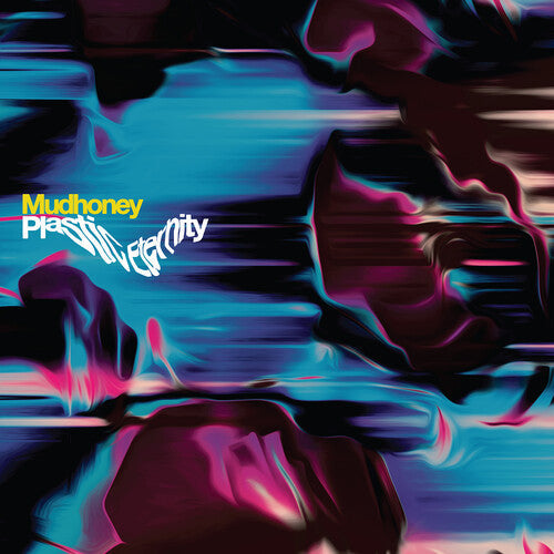 Mudhoney: Plastic Eternity - Gray - VINYL LP