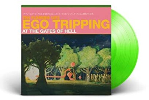 The Flaming Lips: Ego Tripping At The Gates Of Hell - VINYL LP