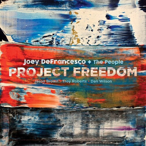 Joey DeFrancesco: Project Freedom - VINYL LP