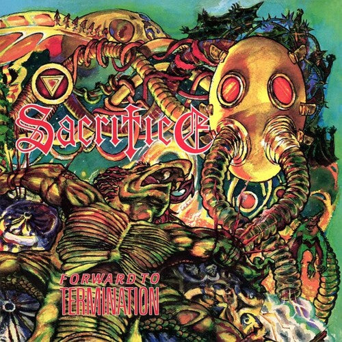 Sacrifice: Forward To Termination - VINYL LP