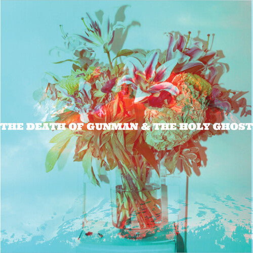 Gunman & the Holy Ghost: The Death of Gunman and the Holy Ghost - VINYL LP