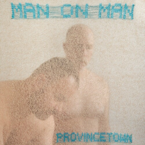 Man on Man: Provincetown - VINYL LP