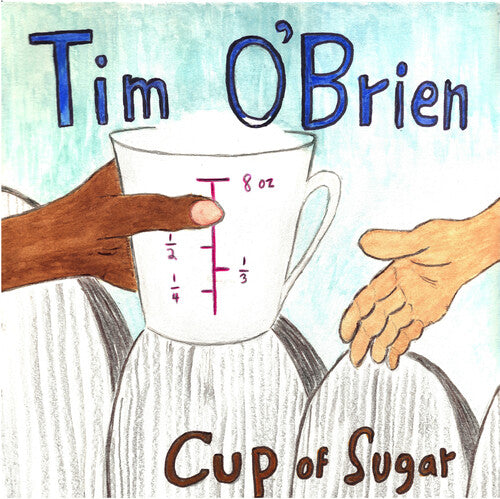 Tim O'Brien: Cup of Sugar - VINYL LP