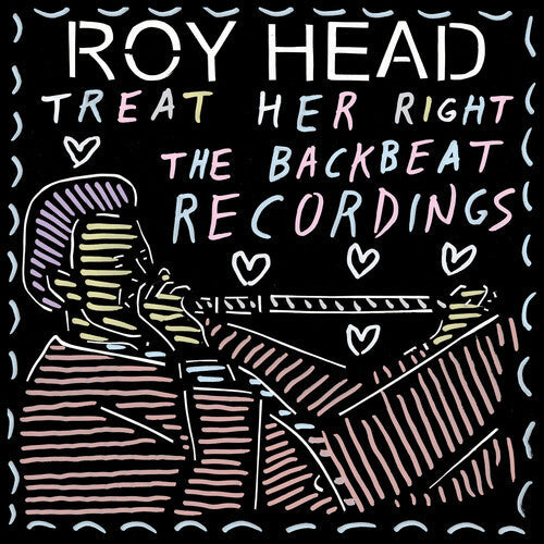 Roy Head: Treat Her Right - the Backbeat Recordings - VINYL LP