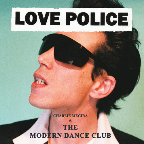 Charlie Megira & the Modern Dance Club: Love Police - Coke Bottle Clear - VINYL LP