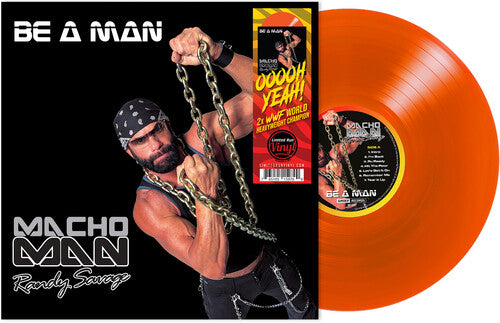 Macho Man Randy Savage: Be a Man - VINYL LP