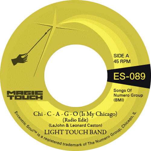 Light Touch Band & Magic Touch: Chi - C - A - G - O (Is My Chicago) b/w Sexy Lady (Radio Edit) - VINYL LP