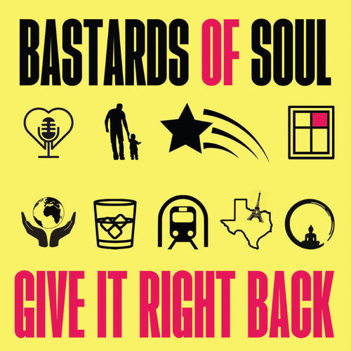 Bastards of Soul: Give It Right Back - VINYL LP