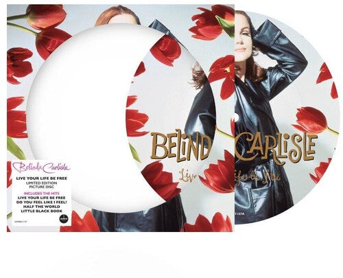 Belinda Carlisle: Live Your Life Be Free - Picture Disc Vinyl - VINYL LP