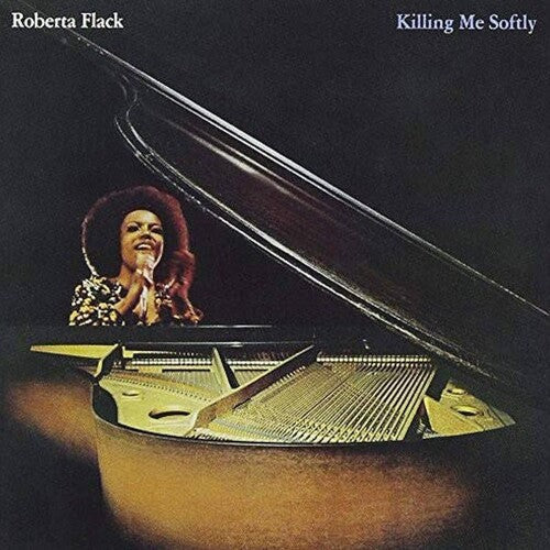 Roberta Flack: Killing Me Softly - VINYL LP