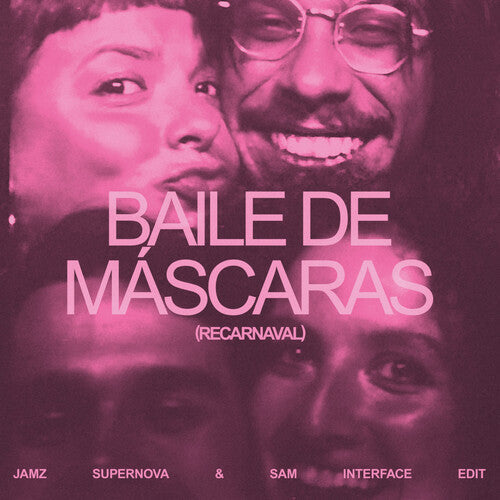 Bala Desejo: Baile De Mascaras (Jamz Supernova & Sam Interface Edit) - VINYL LP