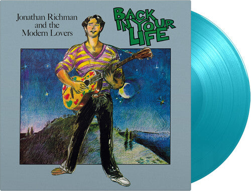 Jonathan Richman & the Modern Lovers: Back In Your Life - Limited 180-Gram Turquoise Colored Vinyl - VINYL LP