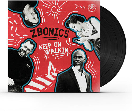 Zbonics: Keep on Walkin' - VINYL LP