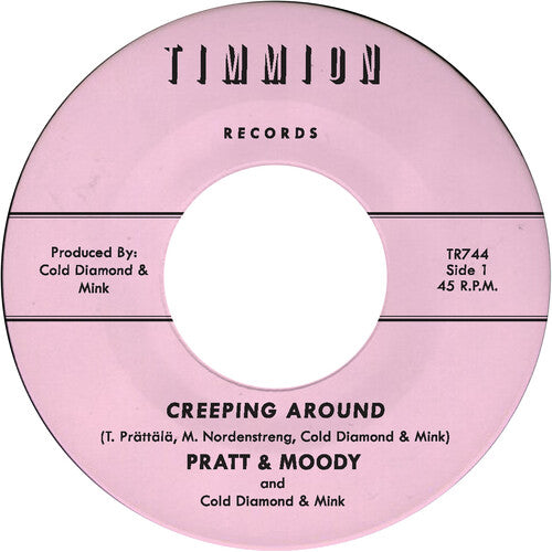 Pratt & Moody & Cold Diamond & Mink: Creeping Around - VINYL LP