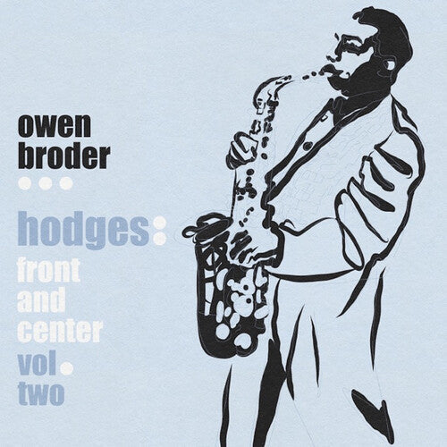 Owen Browder: Hodges: Front and Center, Vol. 2 - VINYL LP