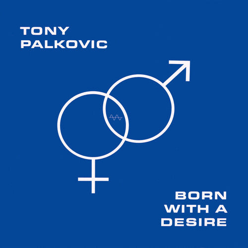 Tony Palkovic: Born With A Desire - Orange - VINYL LP