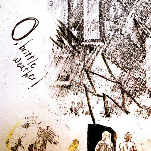 Drunk Uncle: O, Brittle Weather! - VINYL LP