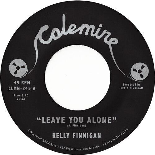 Kelly Finnigan: Leave You Alone / Thom's Heartbreak - VINYL LP