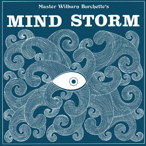 Master Wilburn Burchette: Mind Storm - VINYL LP