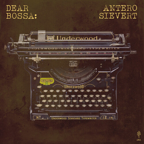 Antero Sievert: Dear Bossa - VINYL LP
