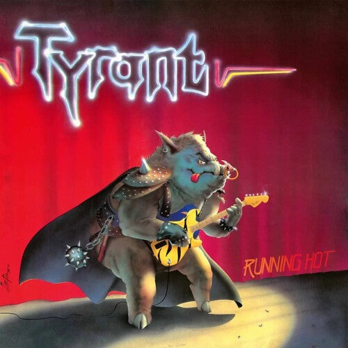 Tyrant: Running Hot - VINYL LP