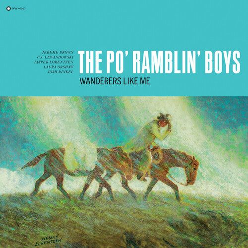Po' Ramblin Boys: Wanderers Like Me - VINYL LP