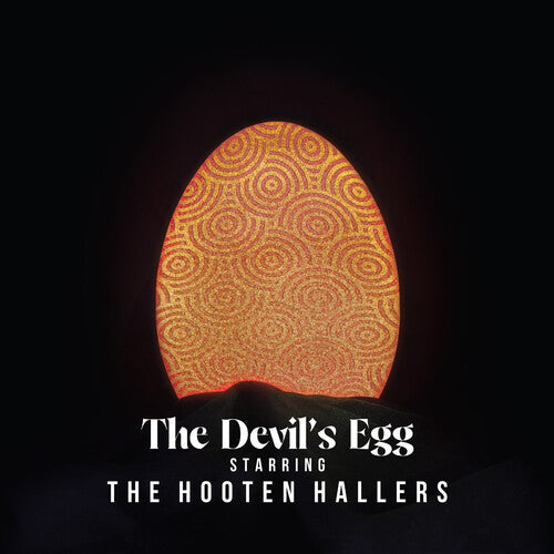 The Hooten Hallers: The Devil's Egg - VINYL LP