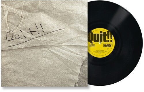 Hardy: Quit!! - VINYL LP