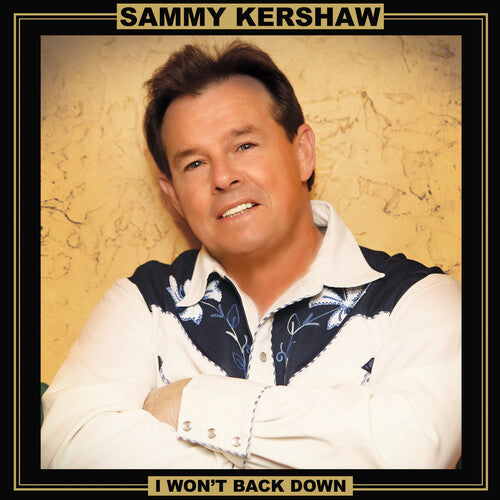 Sammy Kershaw: I Won't Back Down - VINYL LP