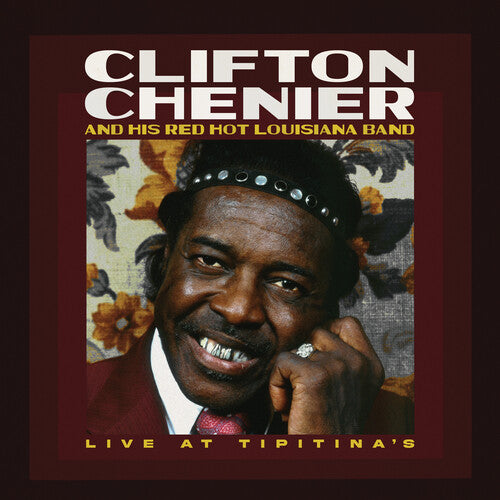 Clifton Chenier & His Red Hot Louisiana Band: Live at Tipitina's / June 7, 1980 - Rusty Marble - VINYL LP