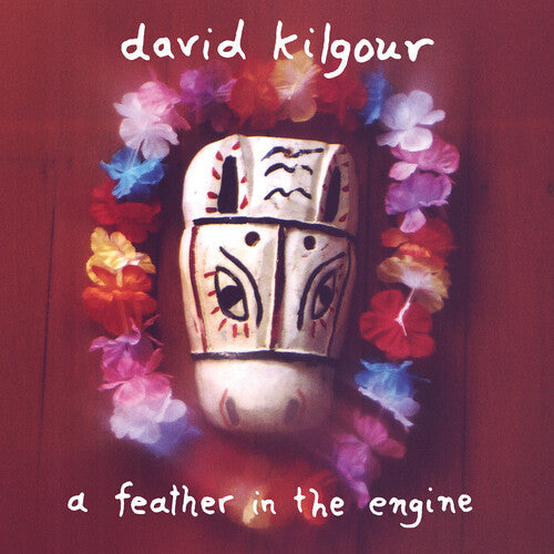 David Kilgour: A Feather in the Engine - VINYL LP