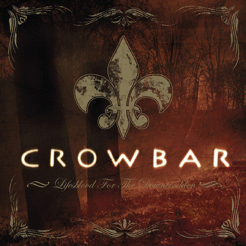 Crowbar: Lifesblood for the Downtrodden - VINYL LP