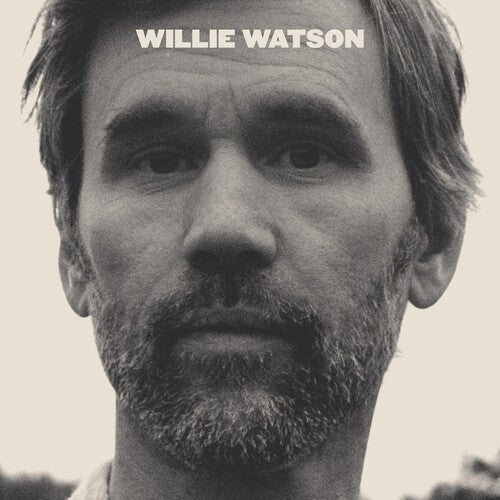 Willie Watson: Willie Watson - VINYL LP