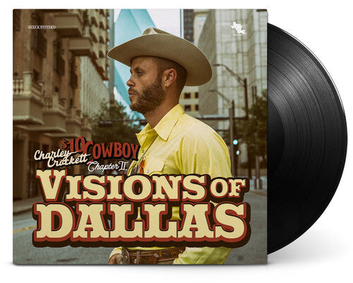 Charley Crockett: Visions Of Dallas - VINYL LP