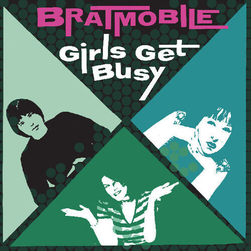 Bratmobile: Girls Get Busy - VINYL LP