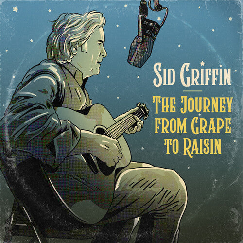 Sid Griffin: The Journey From Grape to Raisin - VINYL LP