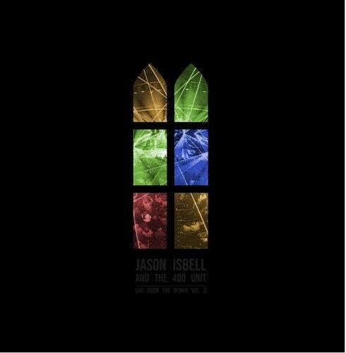 Jason and the 400 Unit Isbell: Live From The Ryman 2 - VINYL LP
