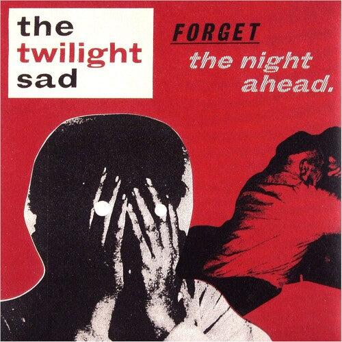 The Twilight Sad: Forget the Night Ahead - VINYL LP