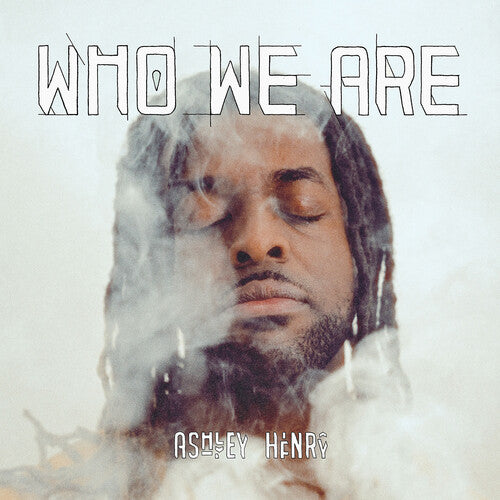 Ashley Henry: Who We Are - VINYL LP